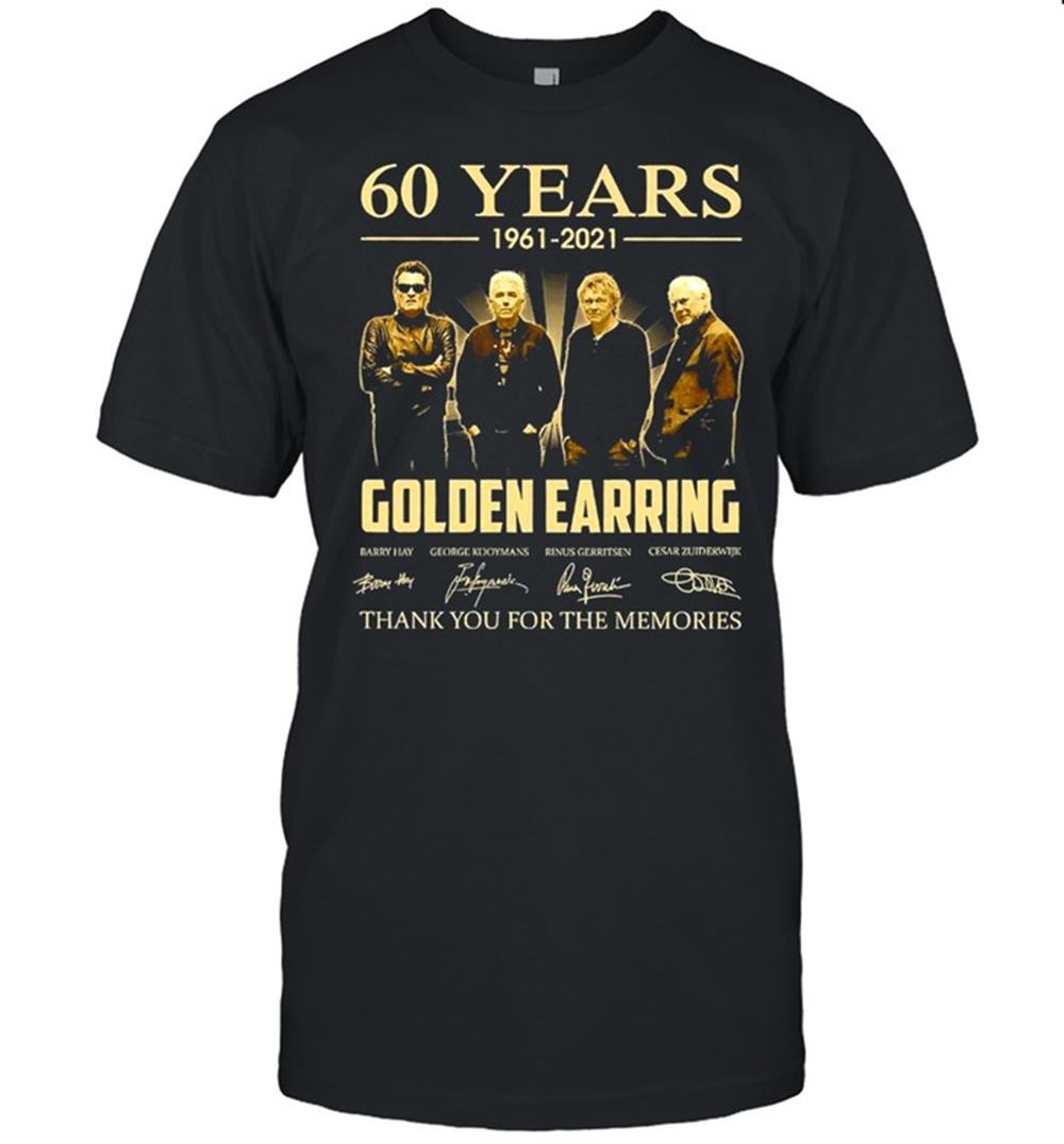 Special 60 Years 1961 2021 Golden Earring Thank You For The Memories Signature Shirt 