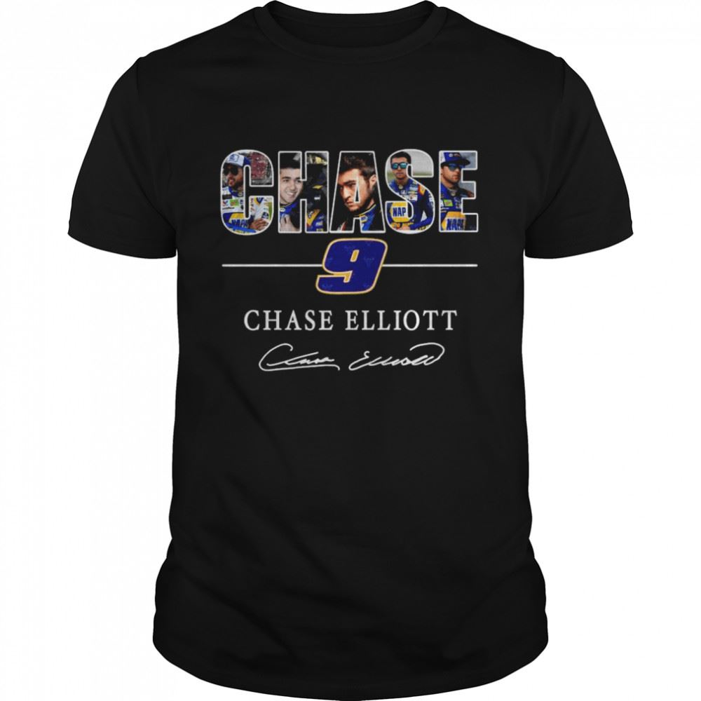 Attractive 9 Chase Elliott Signature Shirt 