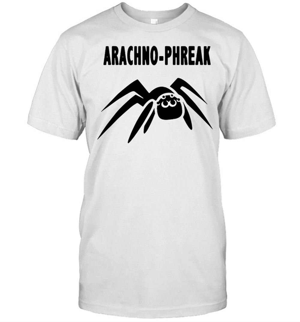 Best Arachnophreak Shirt 