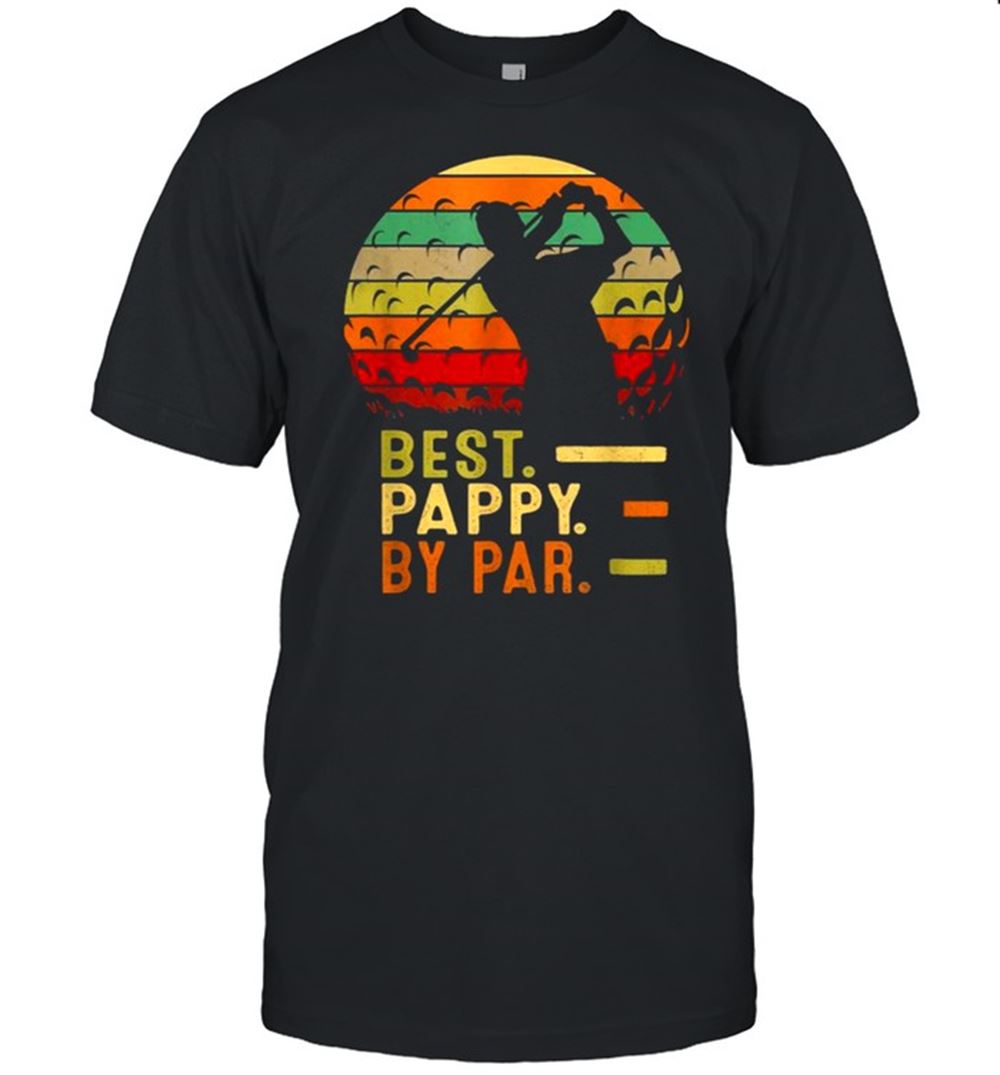 Special Best Pappy By Par Fathers Day Golf Vintage T-shirt 
