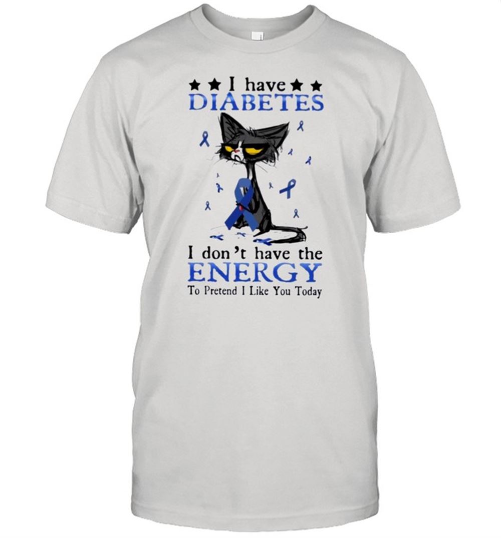 Attractive Black Cat Diabetes Cat Dont Pretend Like Lqt Pml Shirt 