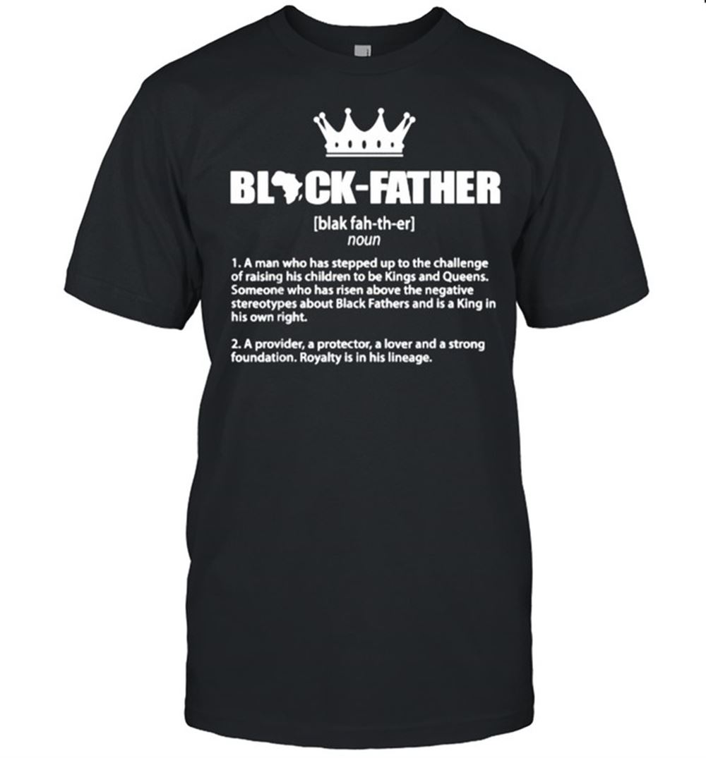 Special Black Father Noun Crown Noun Fathers Day T-shirt 
