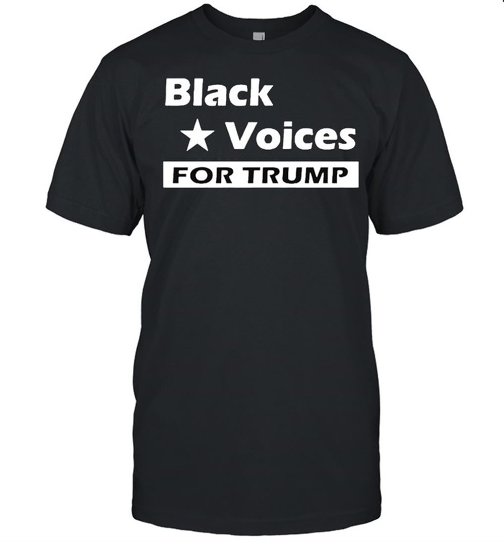 High Quality Black Voices For Trump Shirt 