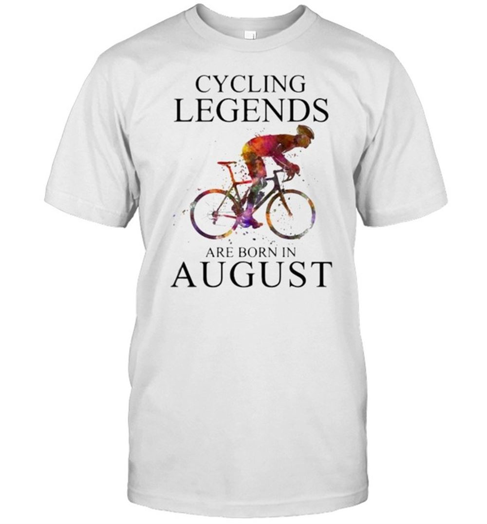 Attractive Cycling Legends Are Born In August Watercolor Shirt 