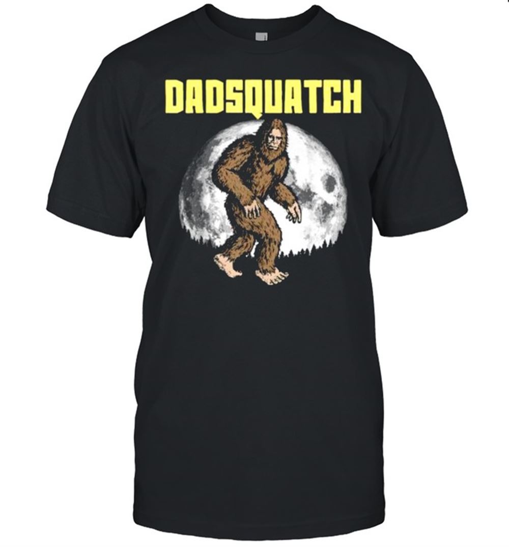 Promotions Dadsquatch Bigfoot Sasquatch Dad Fathers Day Moon T-shirt 
