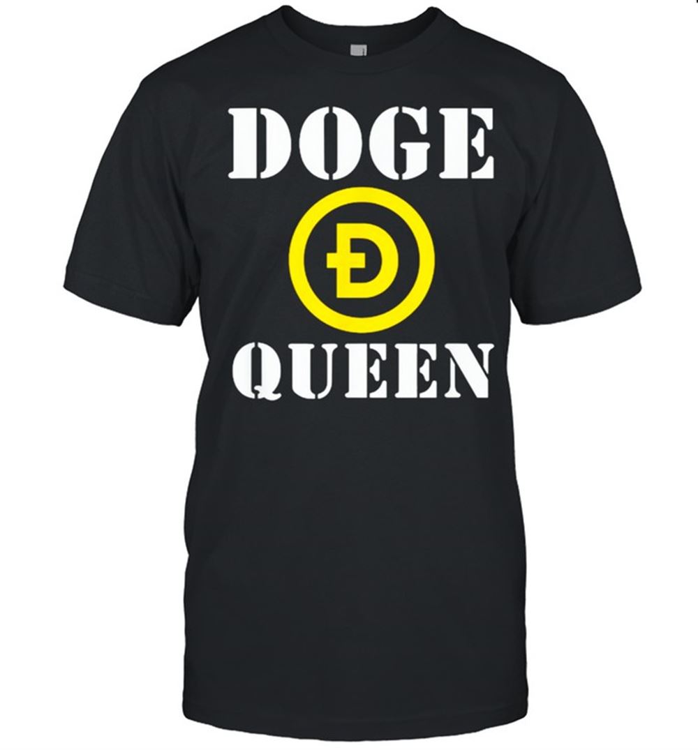 High Quality Dogecoin Meme Coin Crypto Queen Shirt 