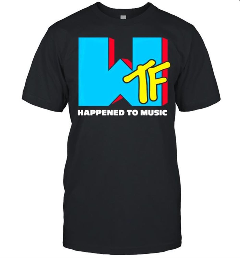 Promotions Happened To Music T-shirt 