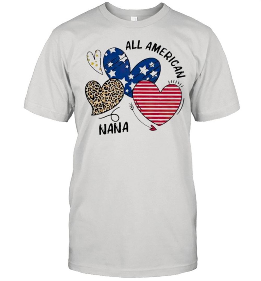 Awesome Heart All American Nana Shirt 