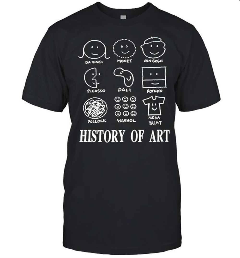 Interesting History Of Art Mega Yacht Shirt 