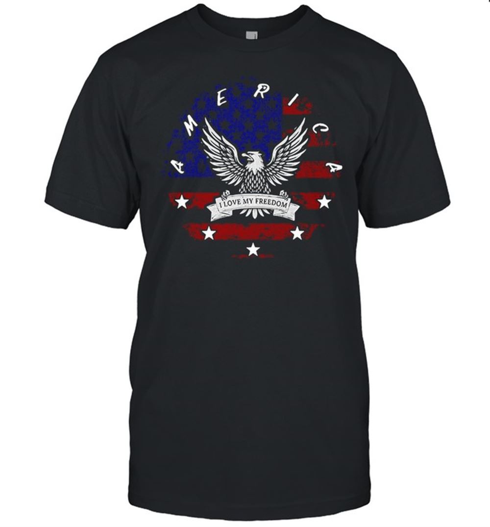 Gifts I Love My Freedom America Eagle Circle T-shirt 