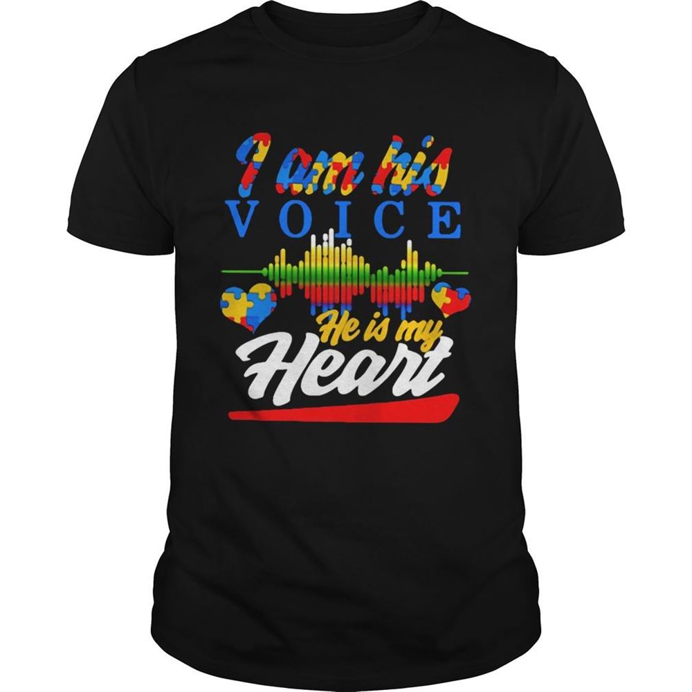 Happy Autism Heart And Heartbeat Iam His Voice He Is My Heart Shirt 