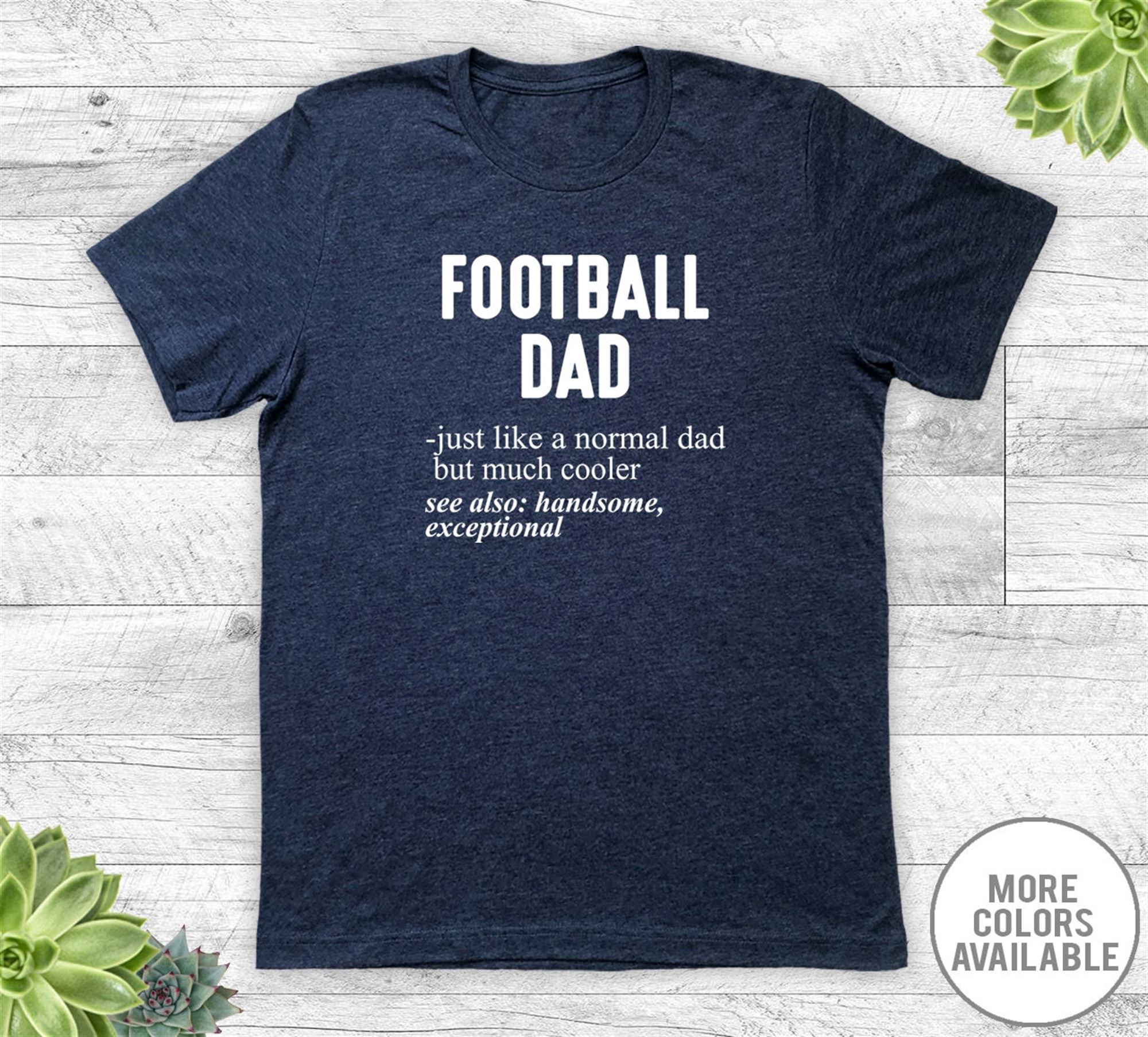 Amazing Football Dad Just Like A Normal Dad - Unisex T-shirt - Football Dad Shirt - Football Dad Gift 