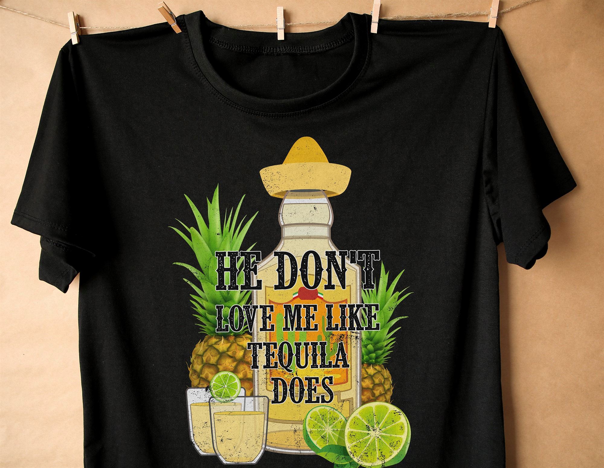 Promotions He Don't Love Me Like Tequila Does T-shirt 