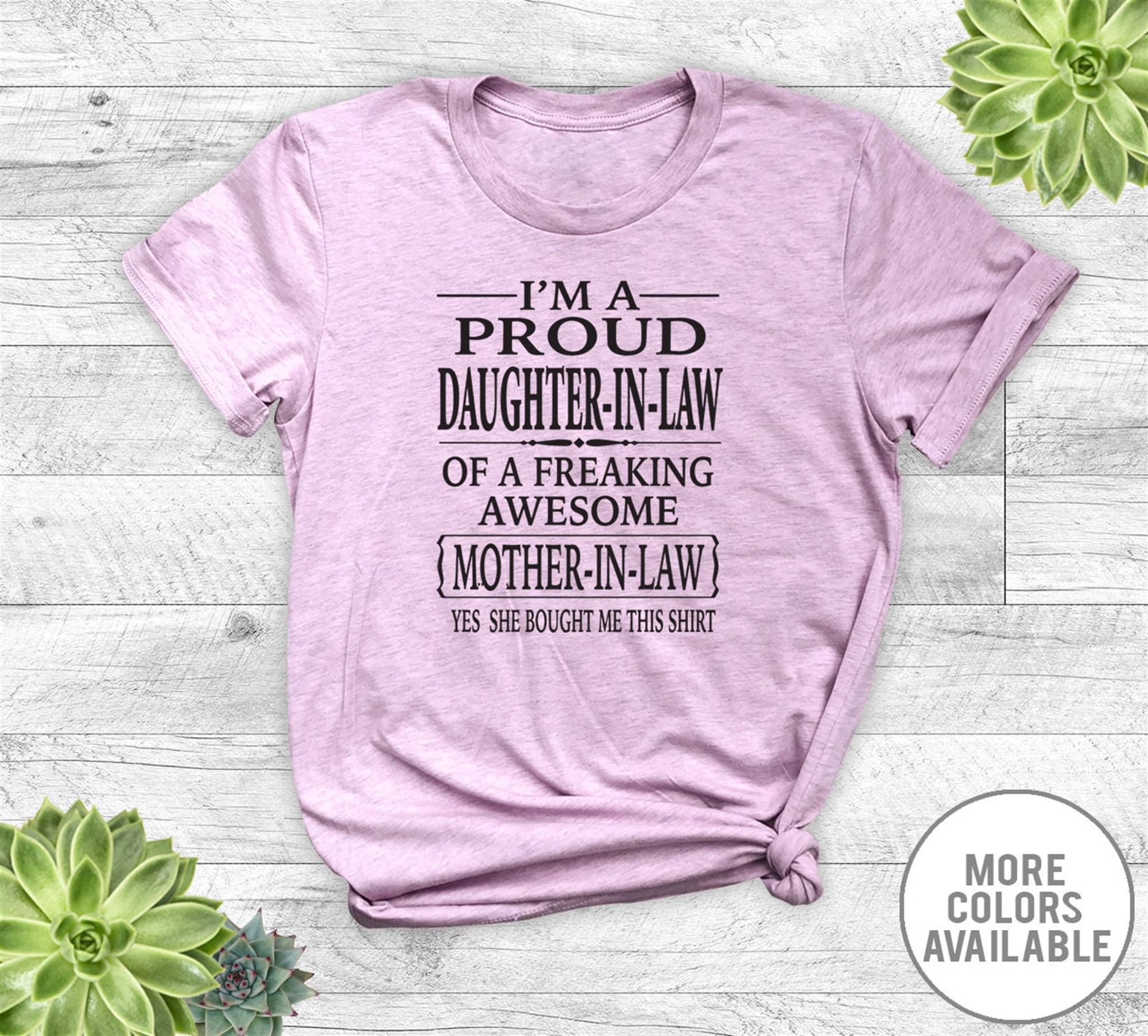 Gifts I'm A Proud Daughter-in-law Of A Freaking Awesome Mother-in-law - Unisex T-shirt - Daughter-in-law Shirt - Daughter-in-law Gift 