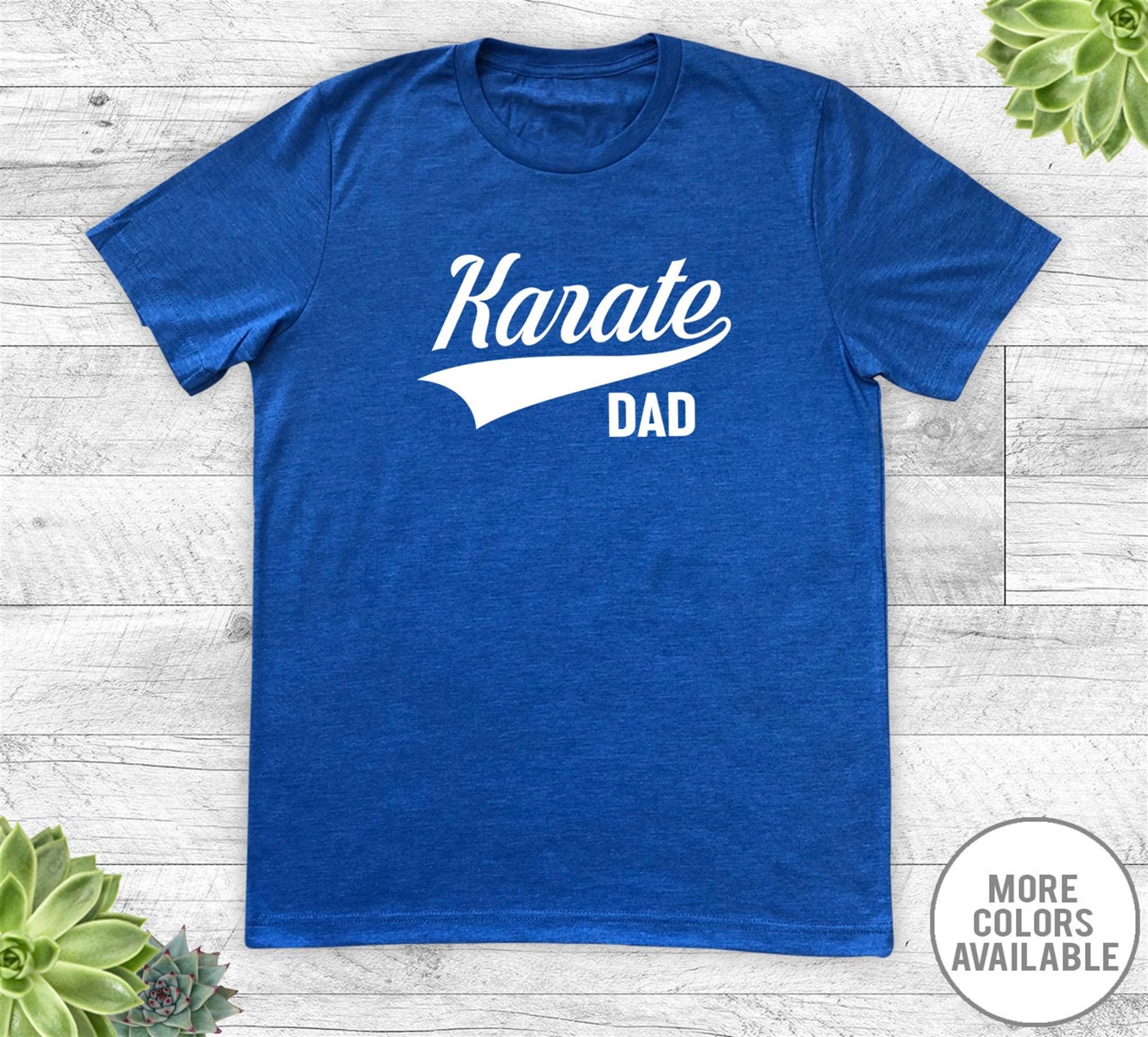 Happy Karate Dad - Unisex T-shirt - Karate Dad Shirt - Karate Dad Gift - Gifts For Karate Dad 