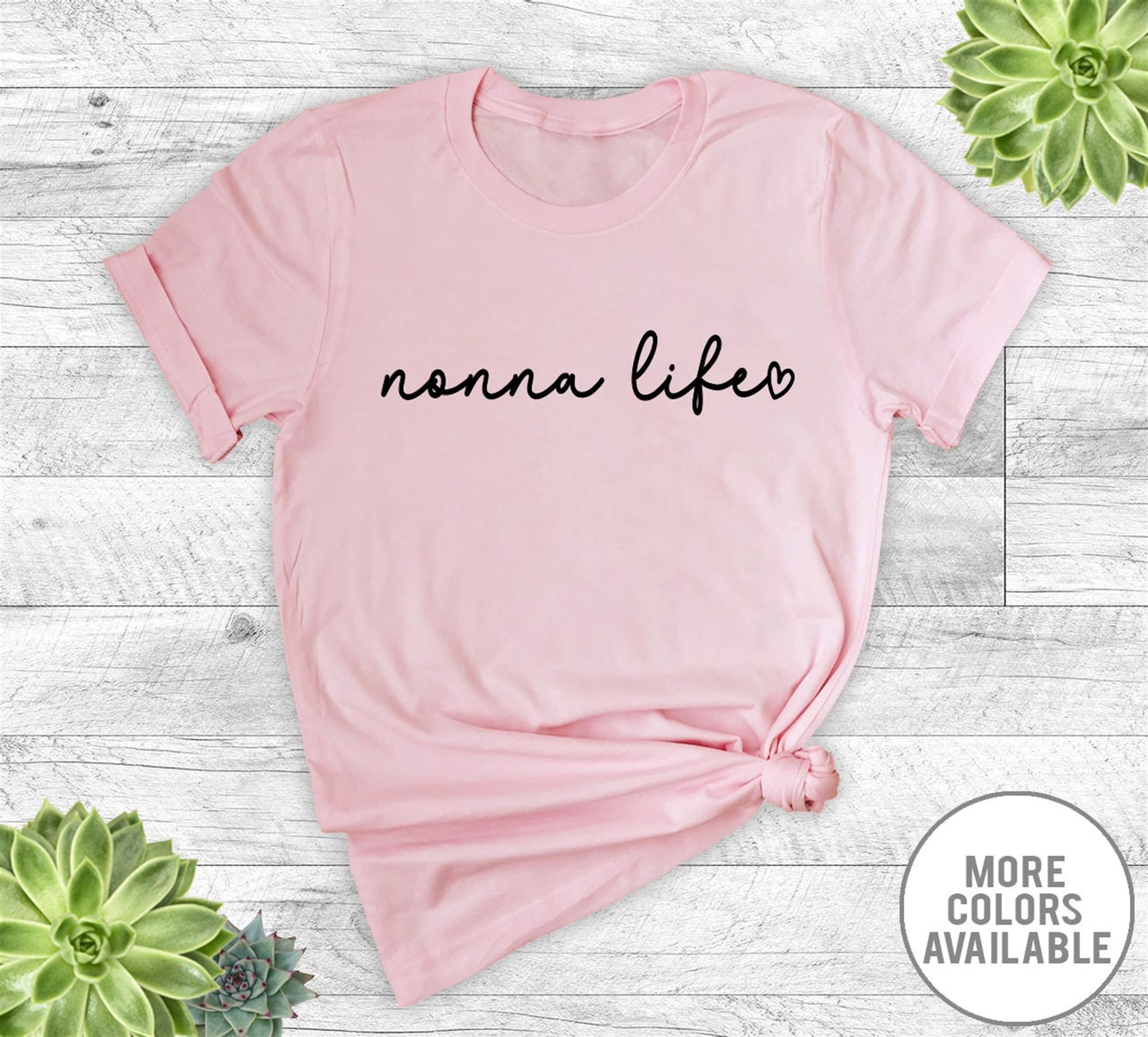 Happy Nonna Life - Unisex T-shirt - Nonna Shirt - Nonna Gift - Gifts For Nonna - Mother's Day Gift 