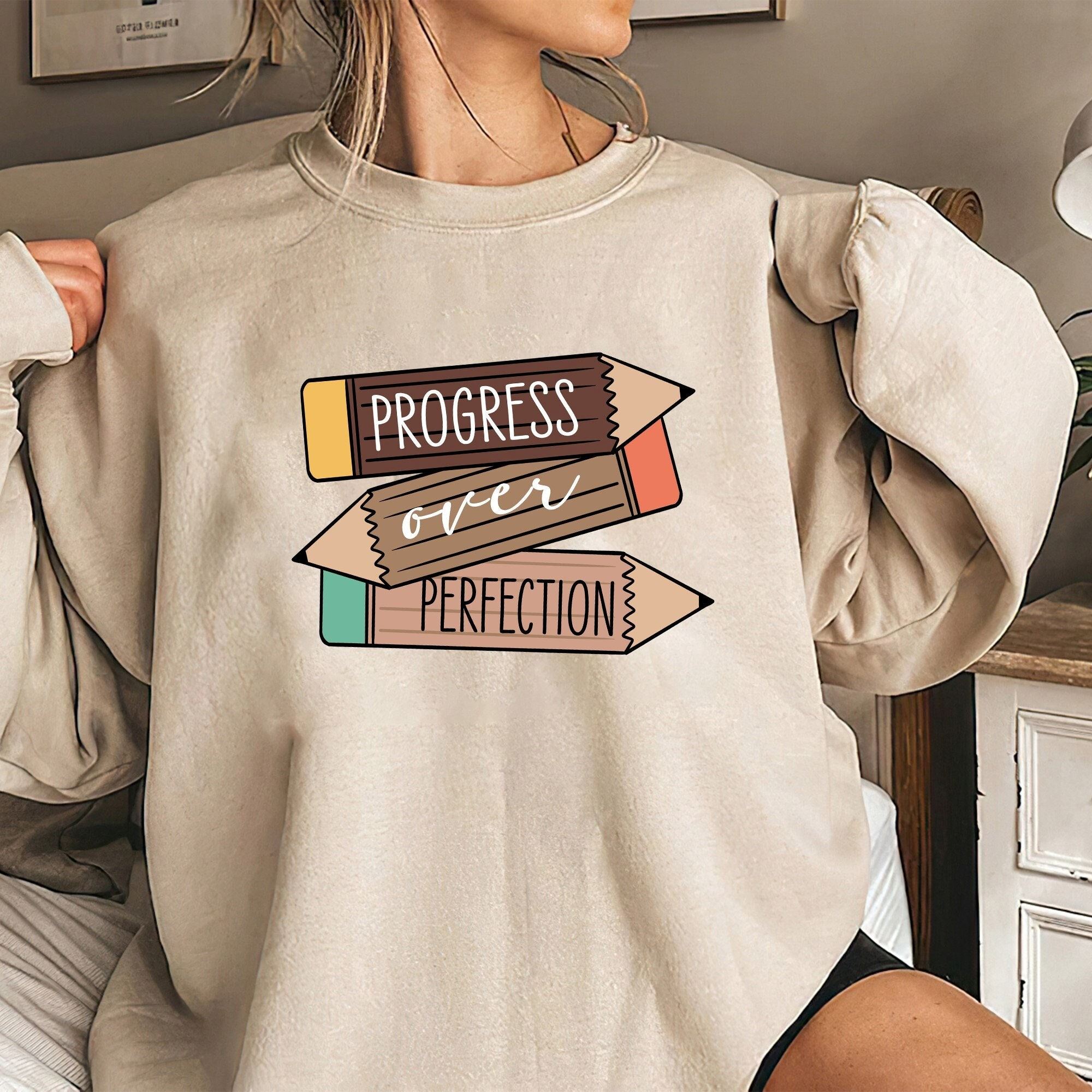 Special Progress Over Perfection Shirt Teacher Shirt First Day Of School Back To School Shirt Kindergarten Shirt 