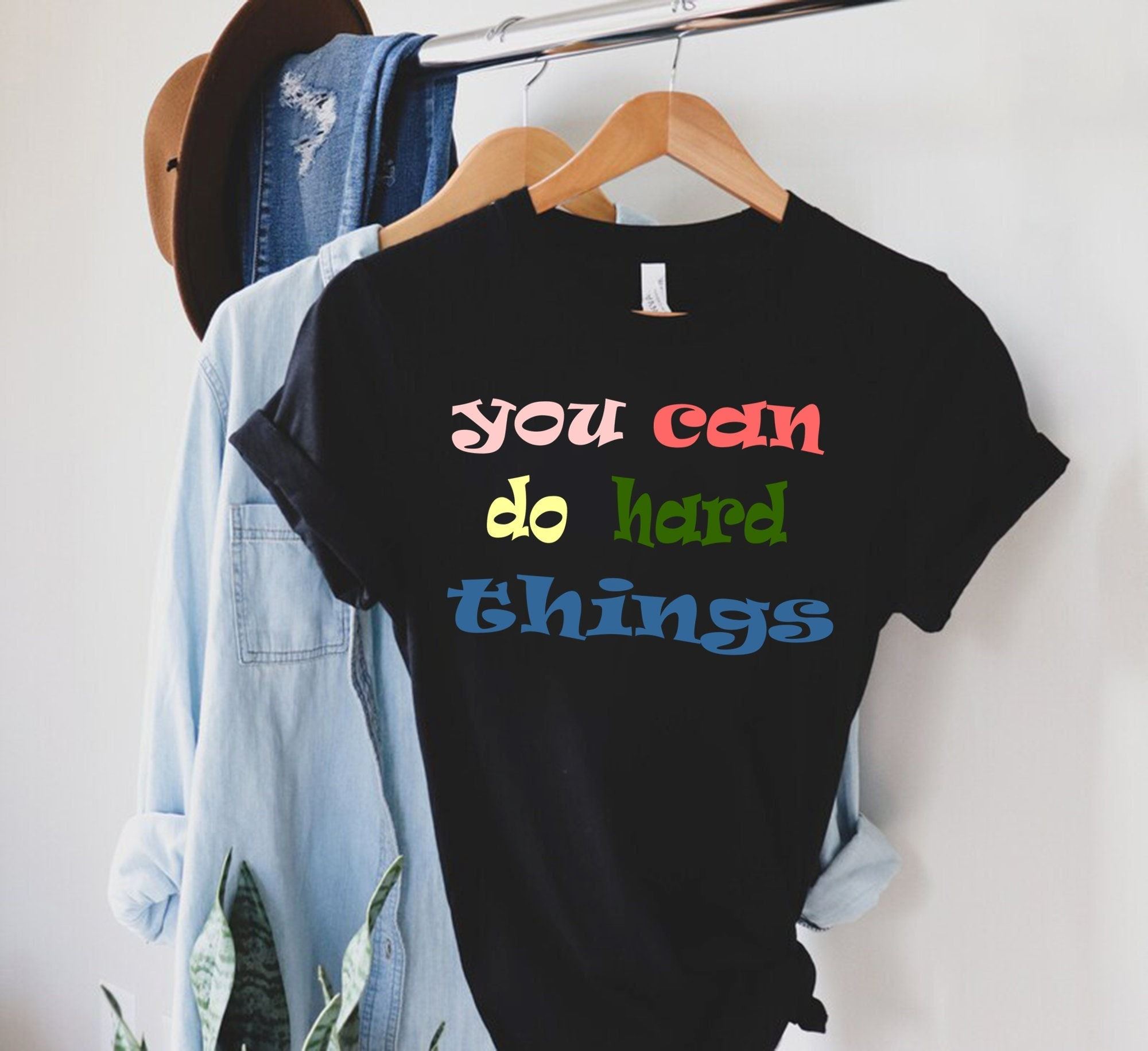 Special You Can Do Hard Things Shirt Teacher Shirt Positive Message Shirt Motivational Shirt Teacher T Shirt Back To School Teacher Gift Shirt 