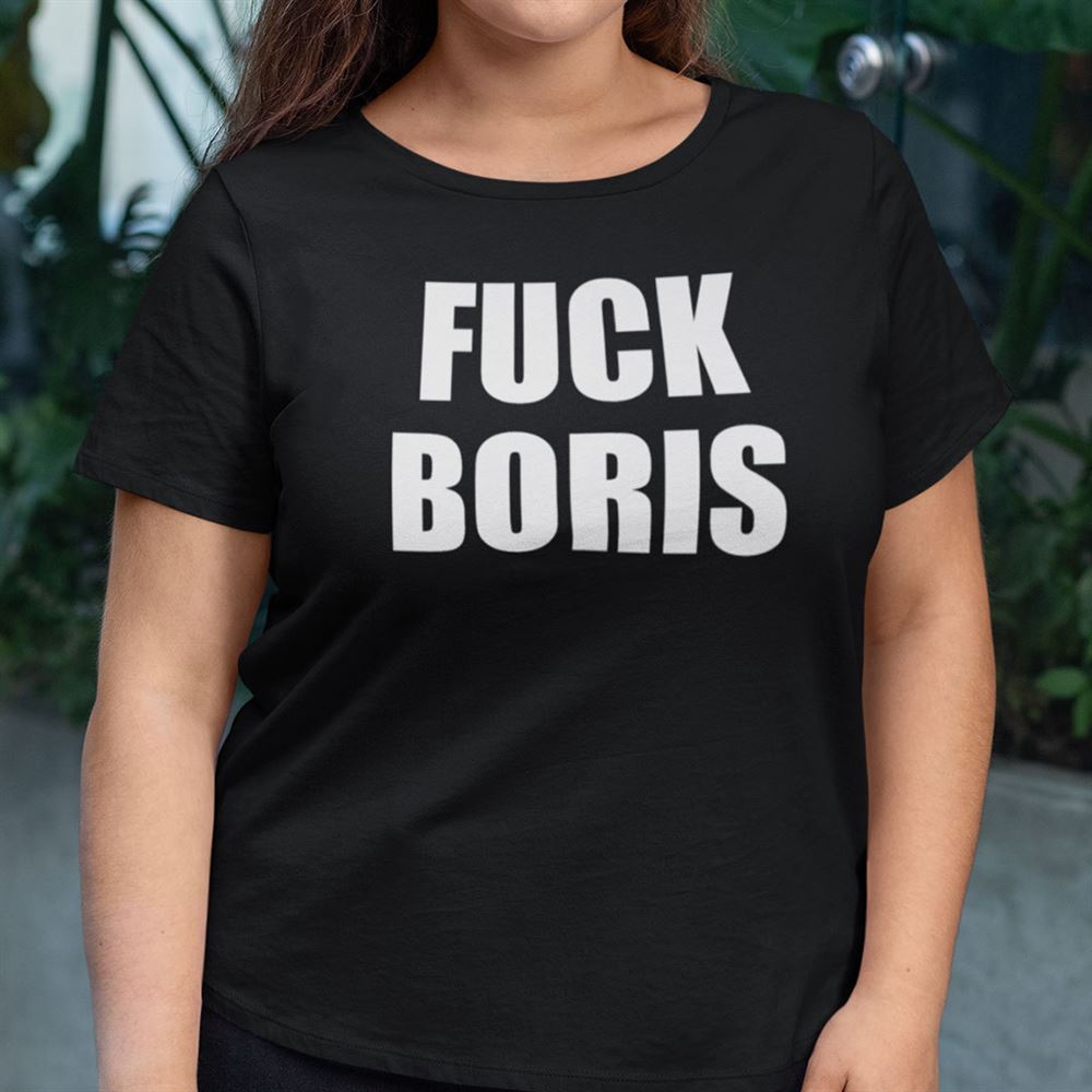 Attractive Fuck Boris T Shirt Anti Boris Johnson Tee 