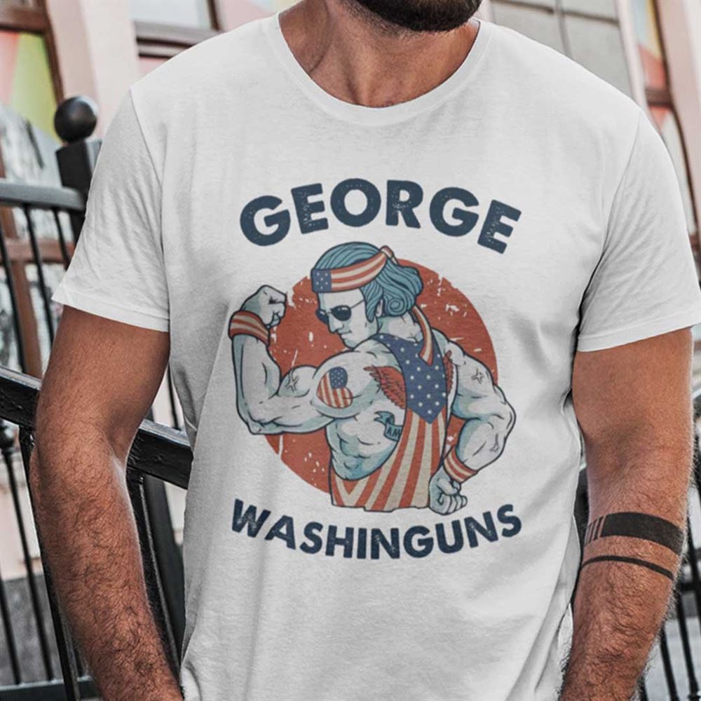 Best George Washinguns Shirt Funny George Washington Workout 4th July 