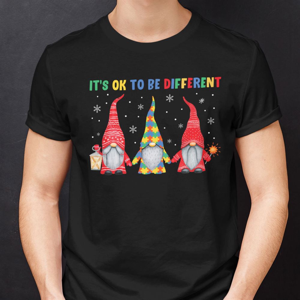 Awesome Gnomes Christmas Autism Shirts Its Ok To Be Different 