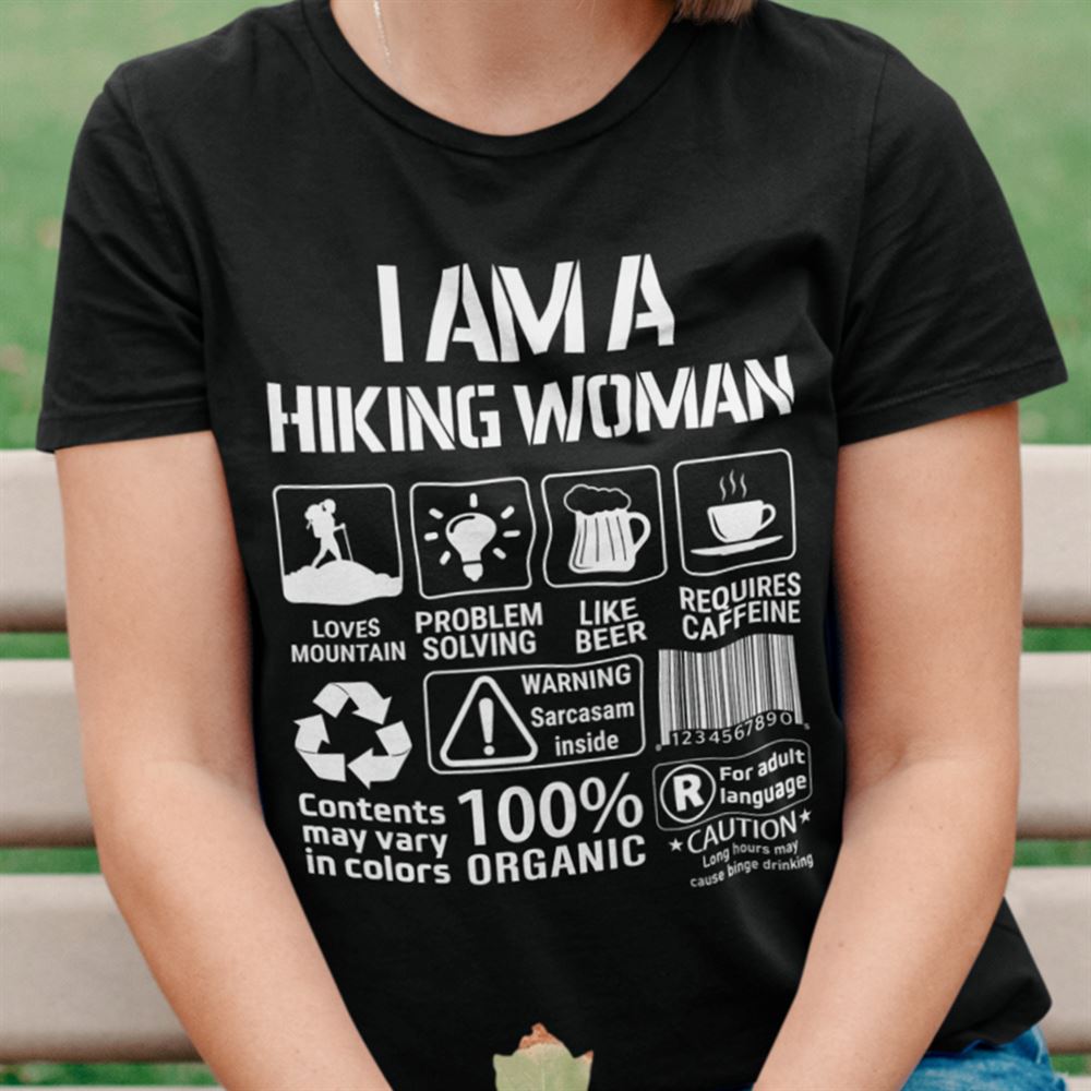 Attractive I Am A Hiking Woman Shirt 