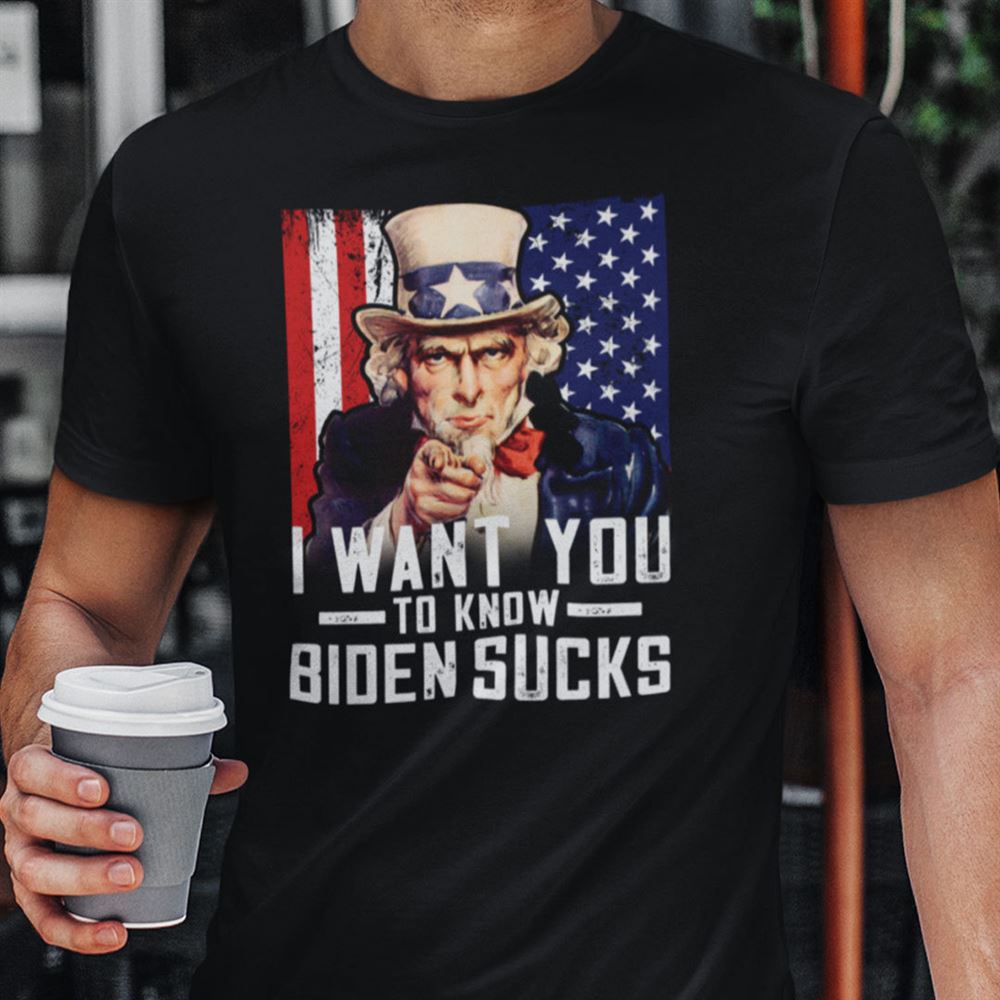 Gifts I Want You To Know Biden Sucks Shirt Anti Biden 