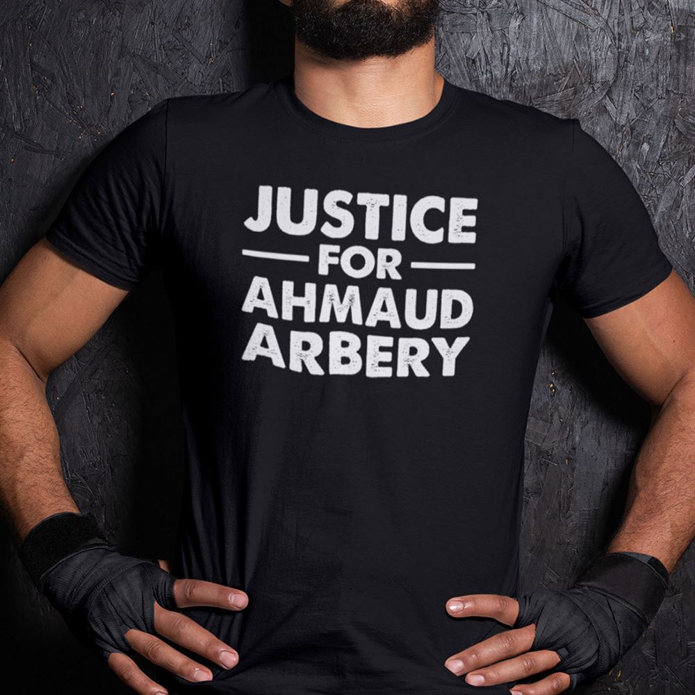 Special Justice For Ahmaud Arbery Shirt 