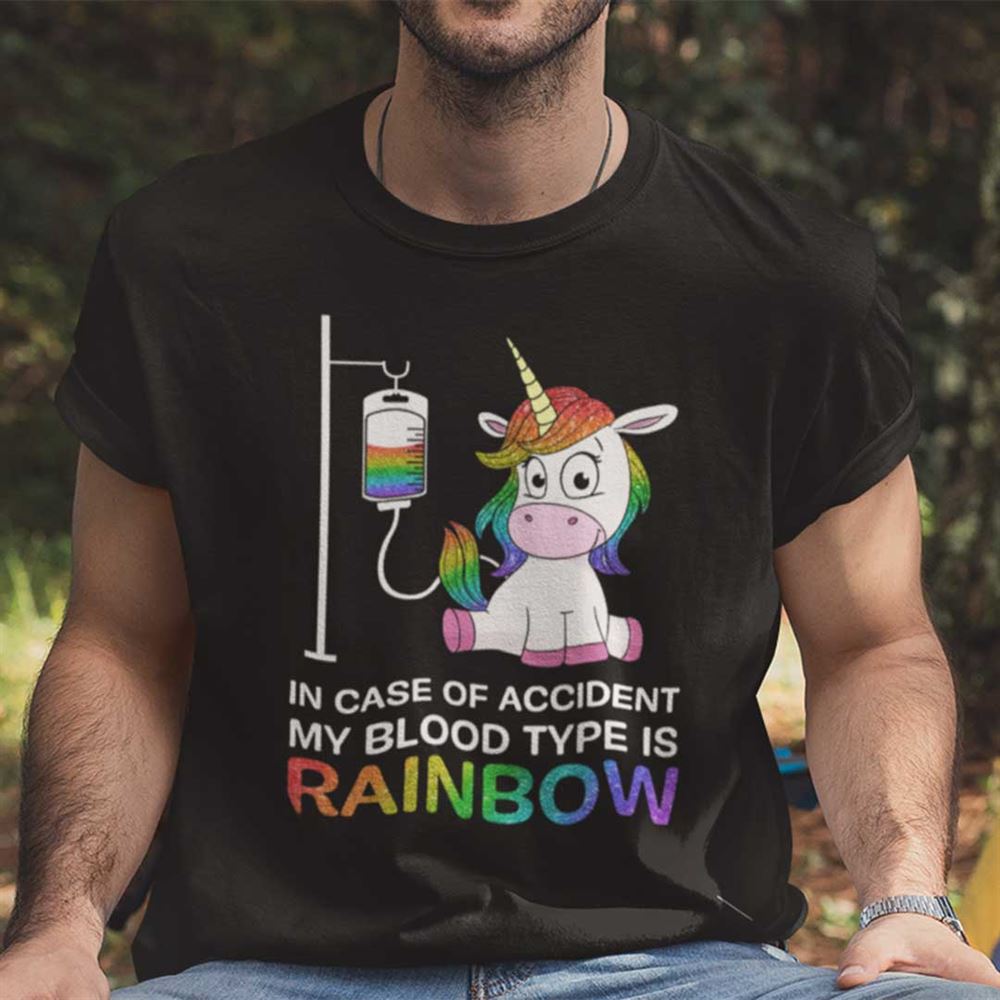 Limited Editon Lgbt Unicorn Shirt In Case Accident My Blood Type Is Rainbow 