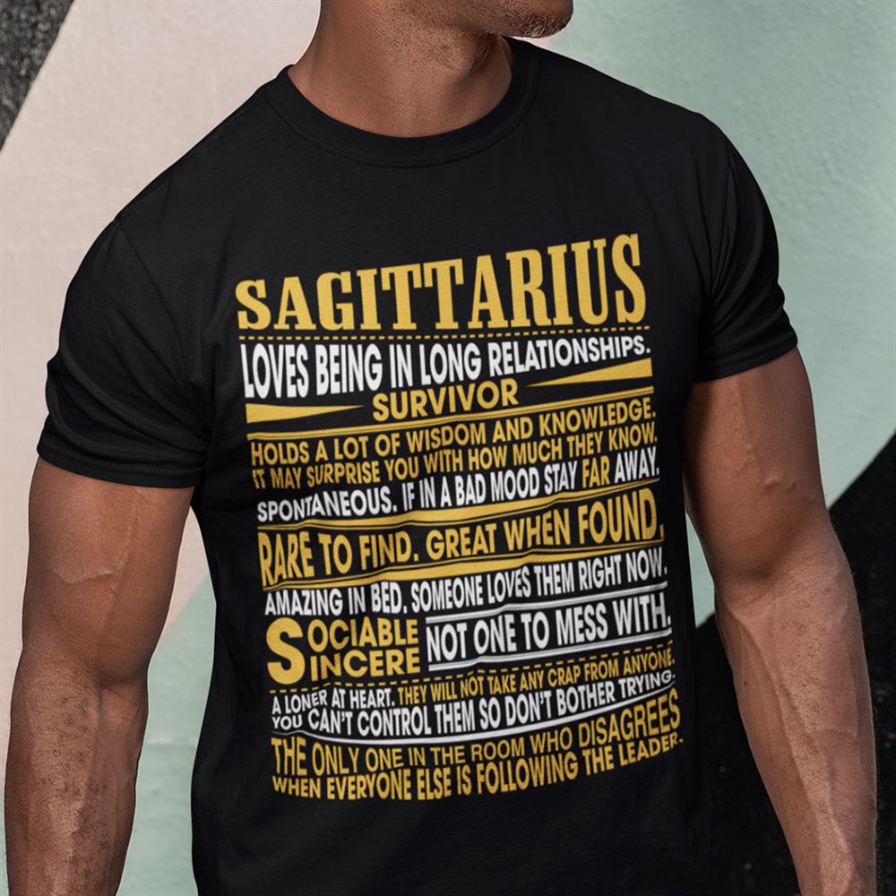 Best Sagittarius Shirt Loves Being In Long Relationships 