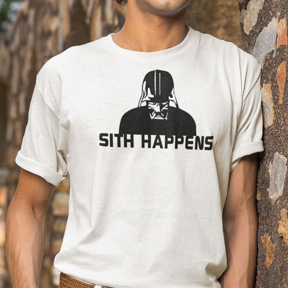 Awesome Sith Happens Shirt Funny Star Wars Darth Vader 