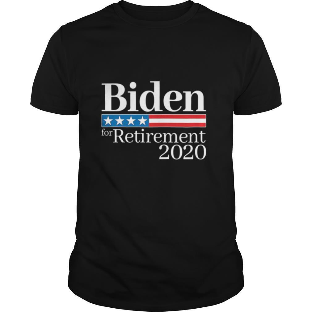 Attractive Biden For Retirement 2020 Shirt 