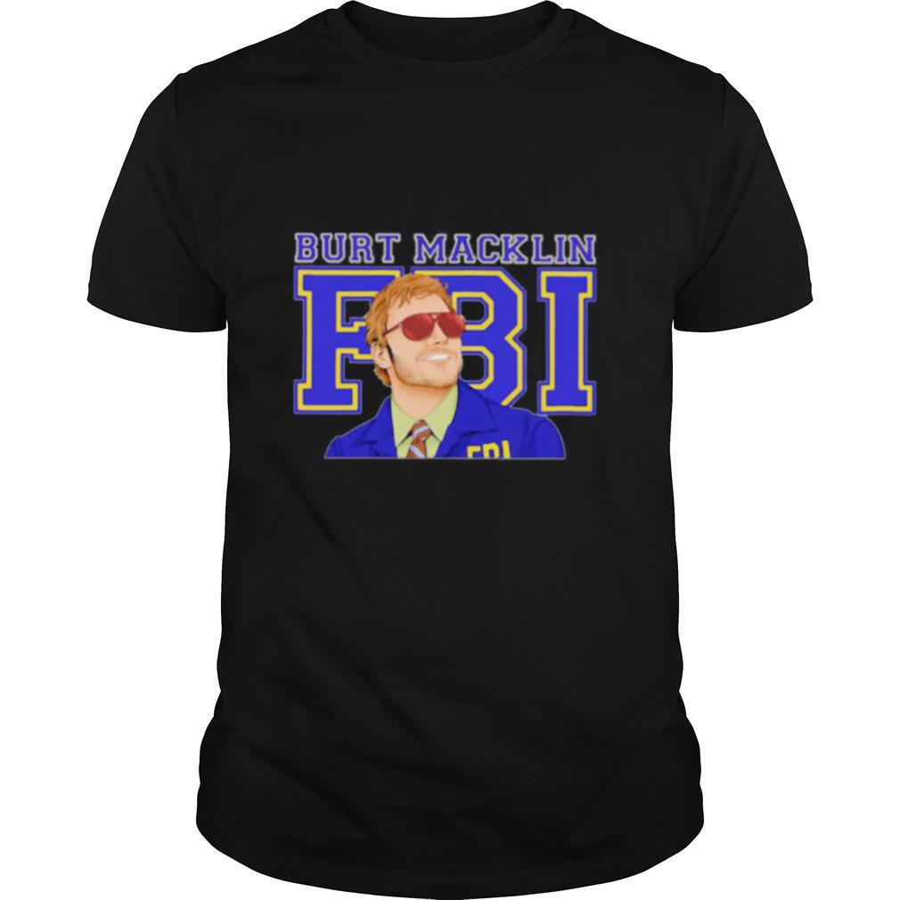 Limited Editon Burt Macklin Fbi 2020 Shirt 