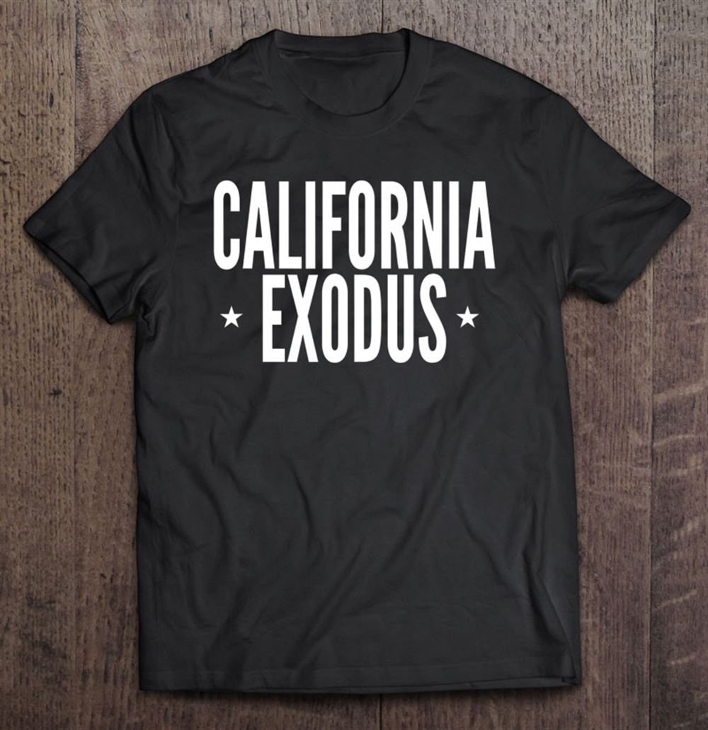 High Quality California Exodus Leaving Cali Gift 