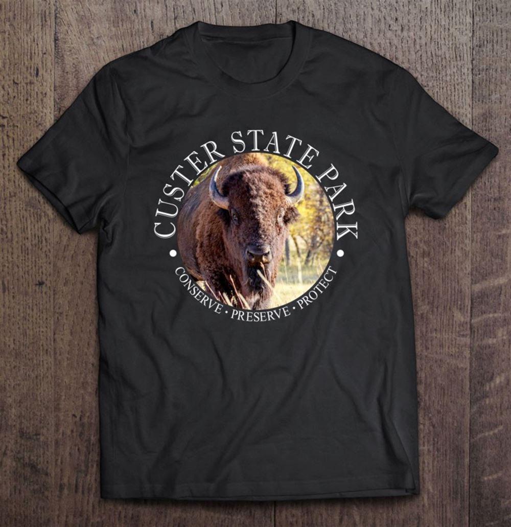 Best Custer State Park Tee For Bison And Buffalo Lovers 