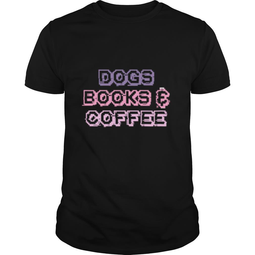 Attractive Dogs Books Coffee Shirt 