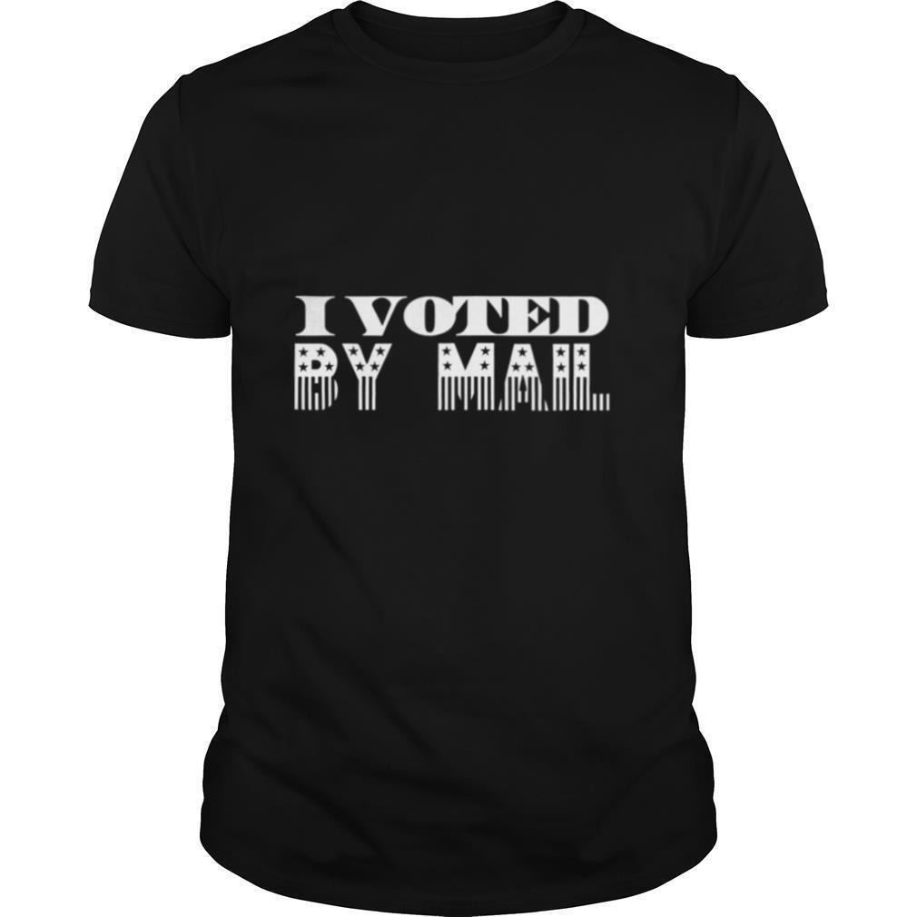 Promotions I Voted By Mail Shirt 