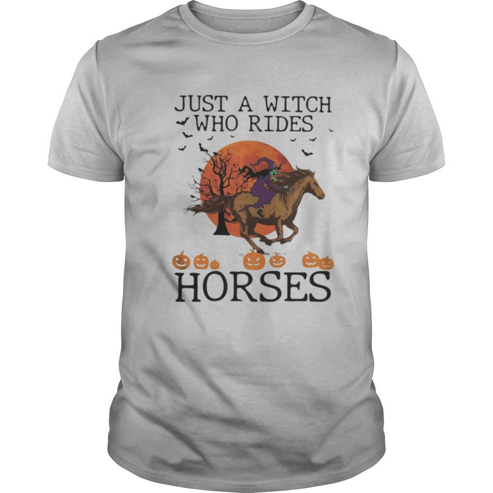 Special Just A Witch Who Rides Horse Moon Halloween Shirt 
