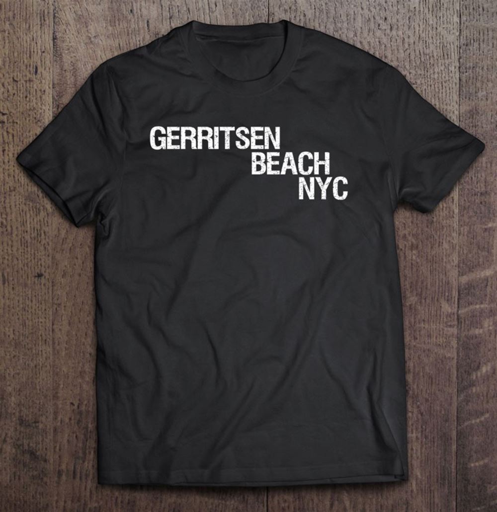 High Quality Gerritsen Beach Nyc Shirt New York City Gear Nyc Apparel 