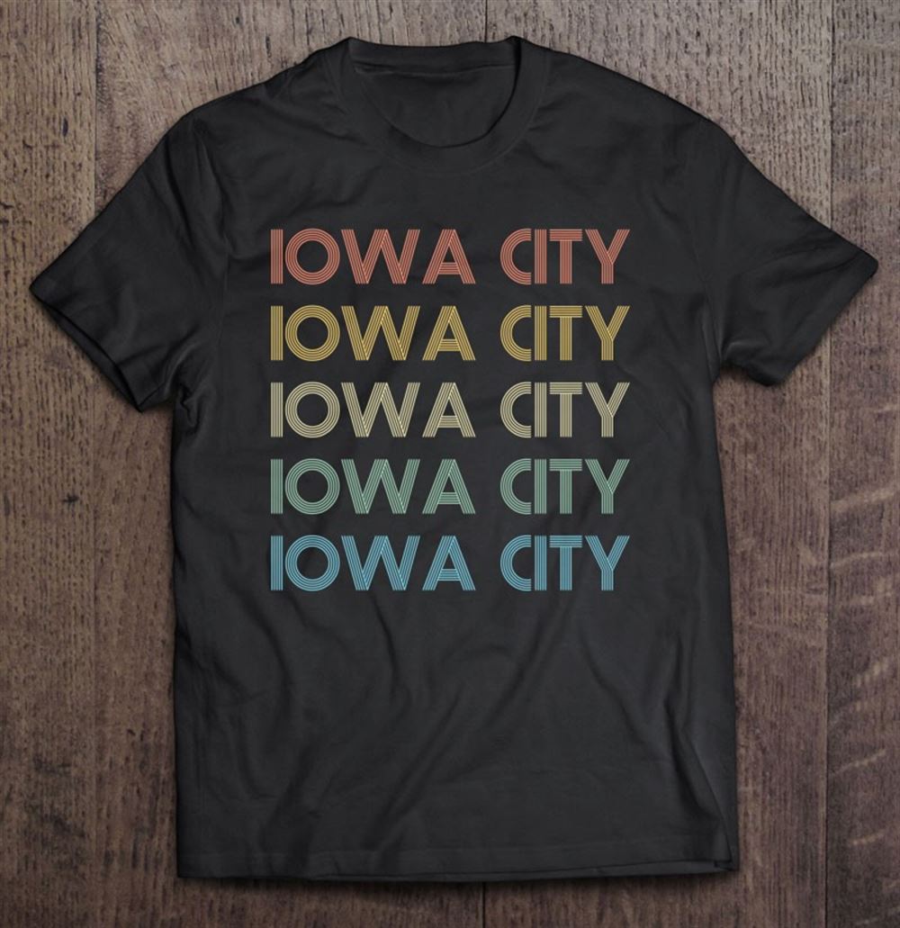 Awesome Iowa City Iowa Pride Vintage State Ia Retro 70s 