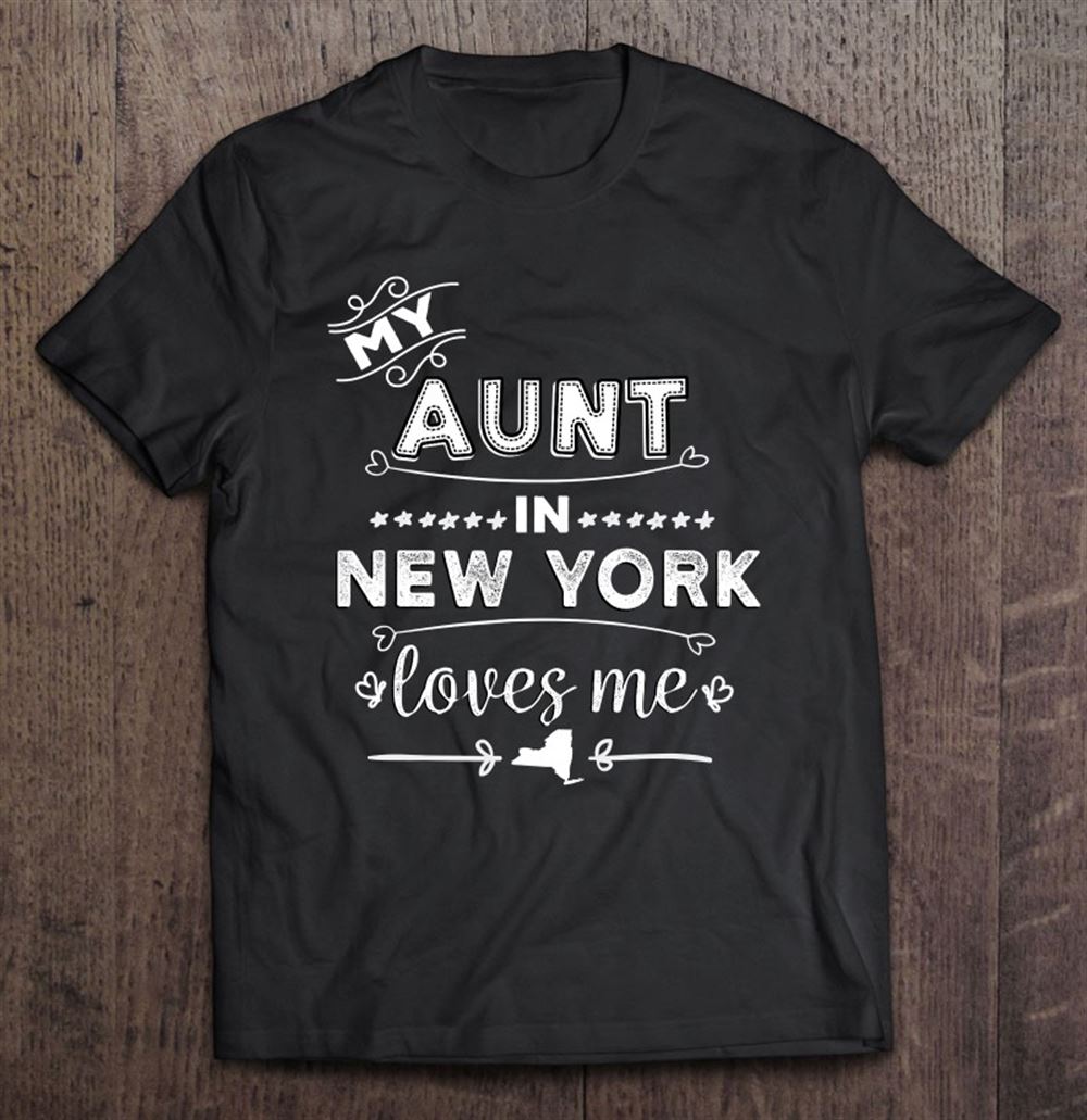 High Quality My Aunt In New York Loves Me Apparel Gift For Niece Nephew 