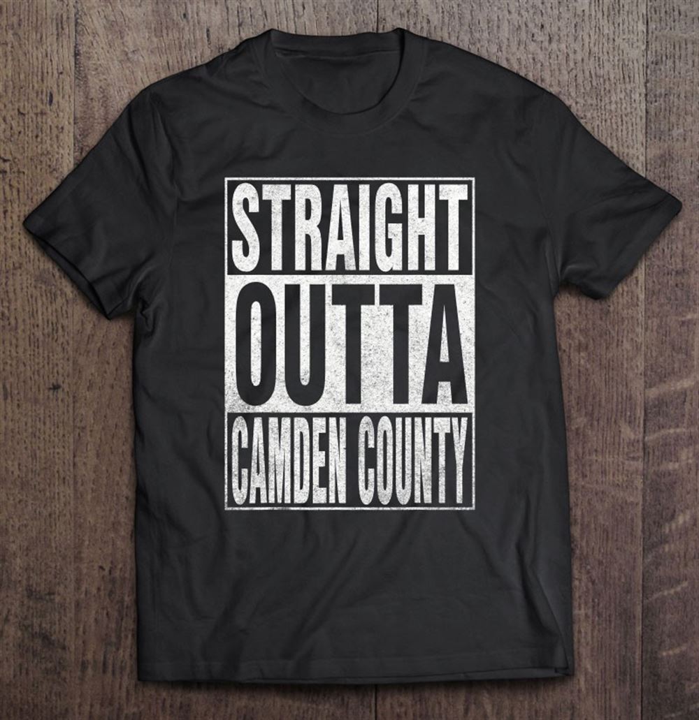 Happy Straight Outta Camden County Cool Home Quote 