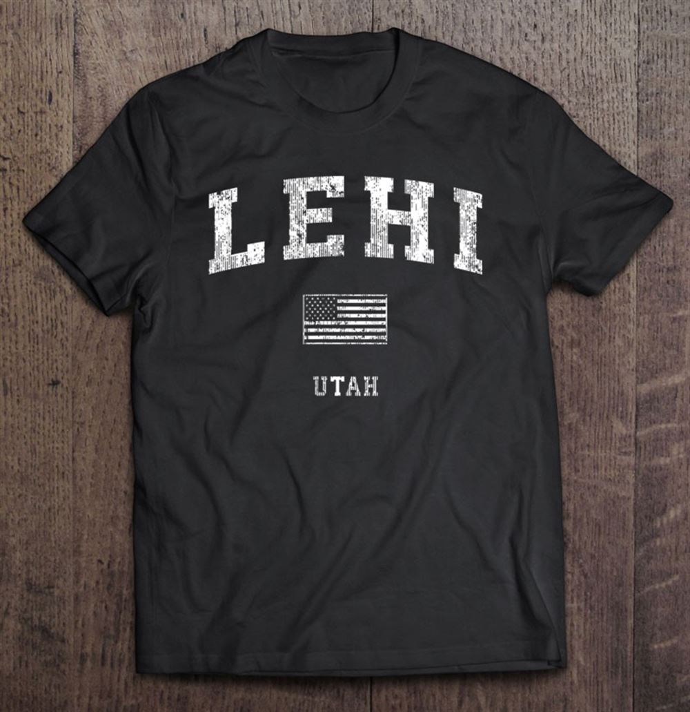 Great Lehi Utah Ut Vintage American Flag Tee 