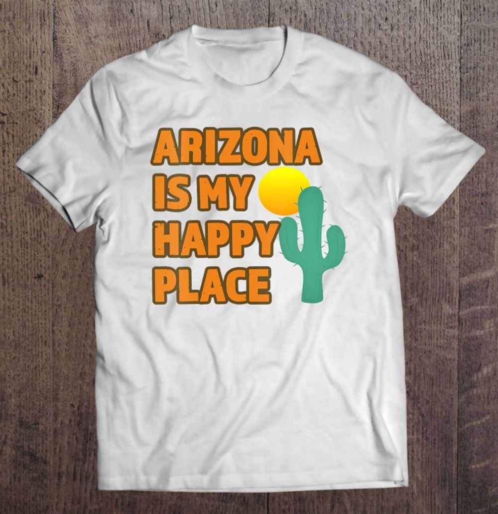 Best Womens Arizona Is My Happy Place Cactus Sun Cute Gift V-neck 