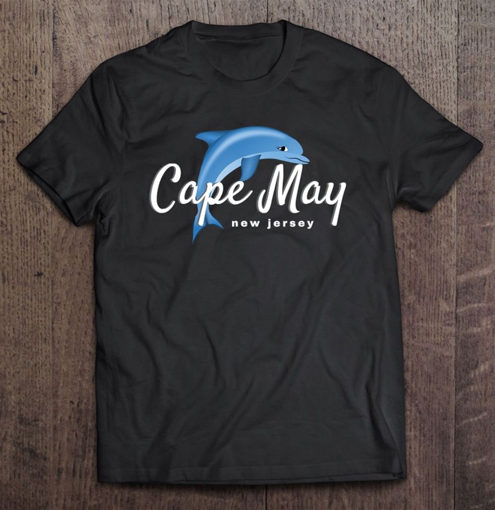 Limited Editon Cape May Nj Cape May Dolphin Beach Shirt 