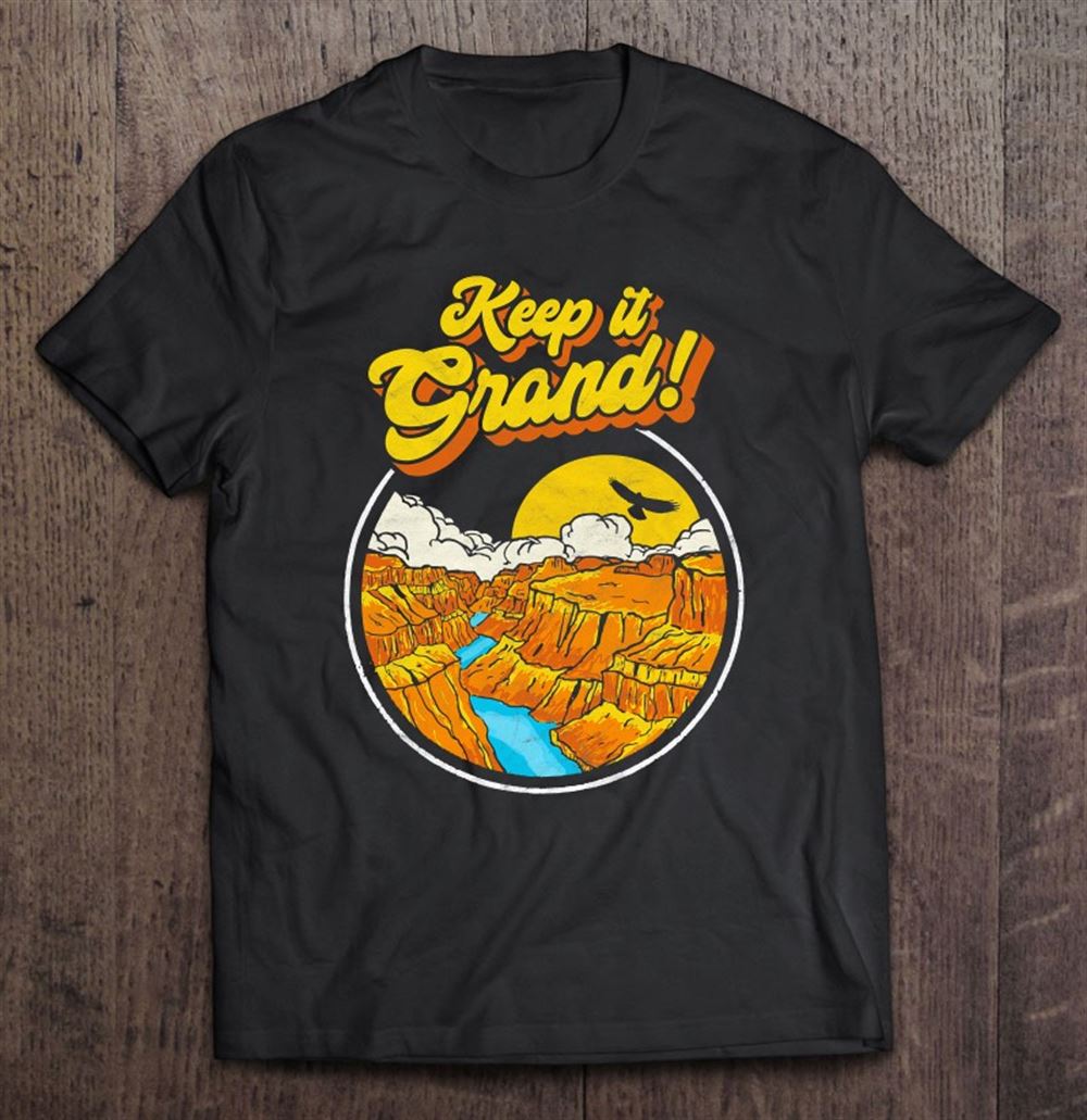 Happy Keep It Grand Grand Canyon National Park Vintage Graphic 