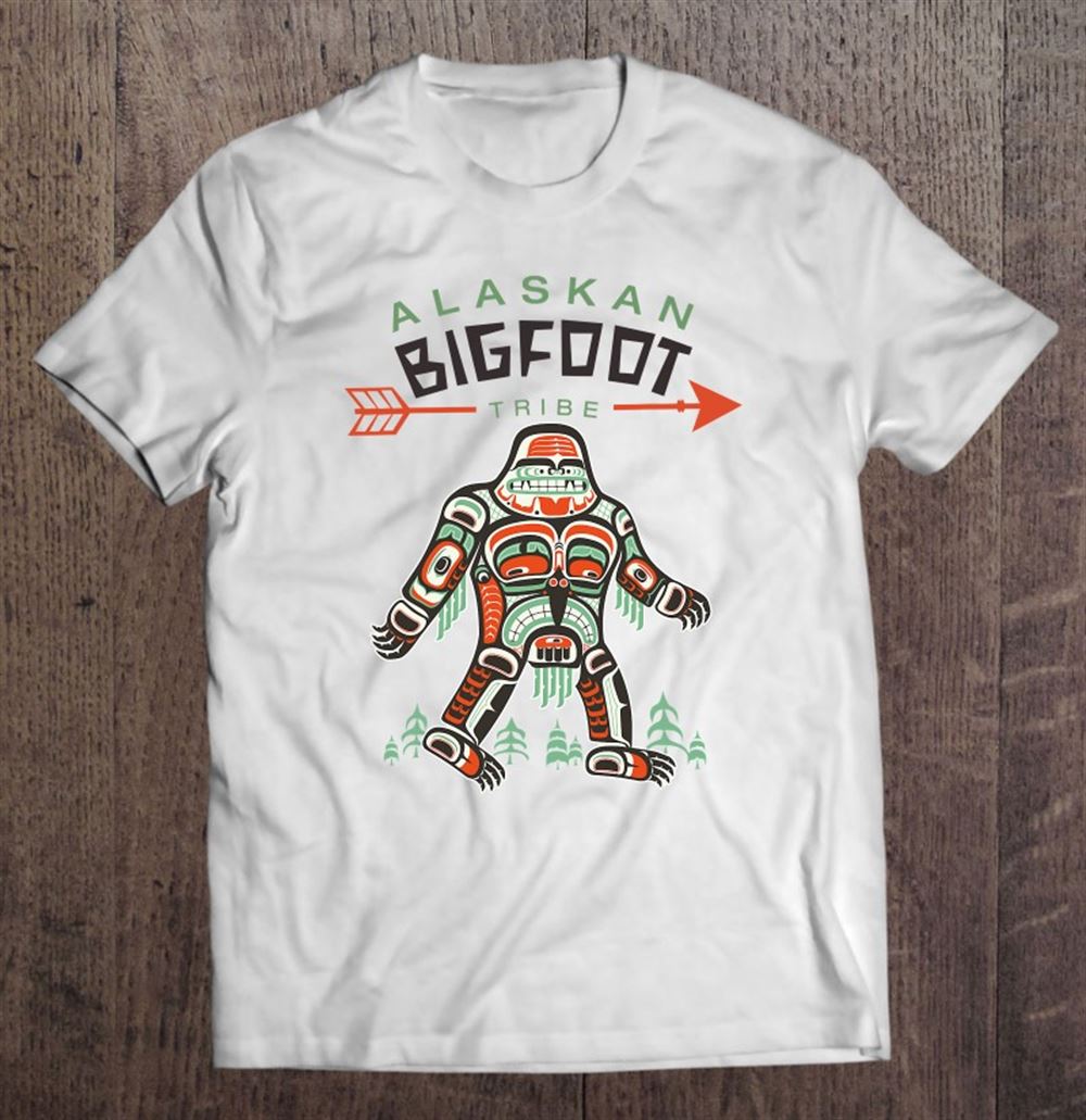 Awesome Alaskan Bigfoot Tribe Shirt Funny Tribal Sasquatch Gift 