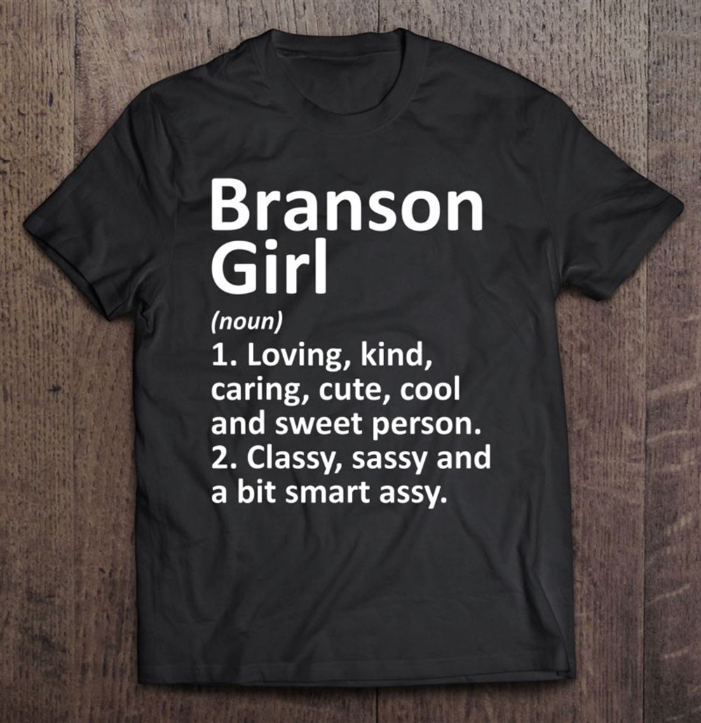 Amazing Branson Girl Mo Missouri Funny City Home Roots Gift 