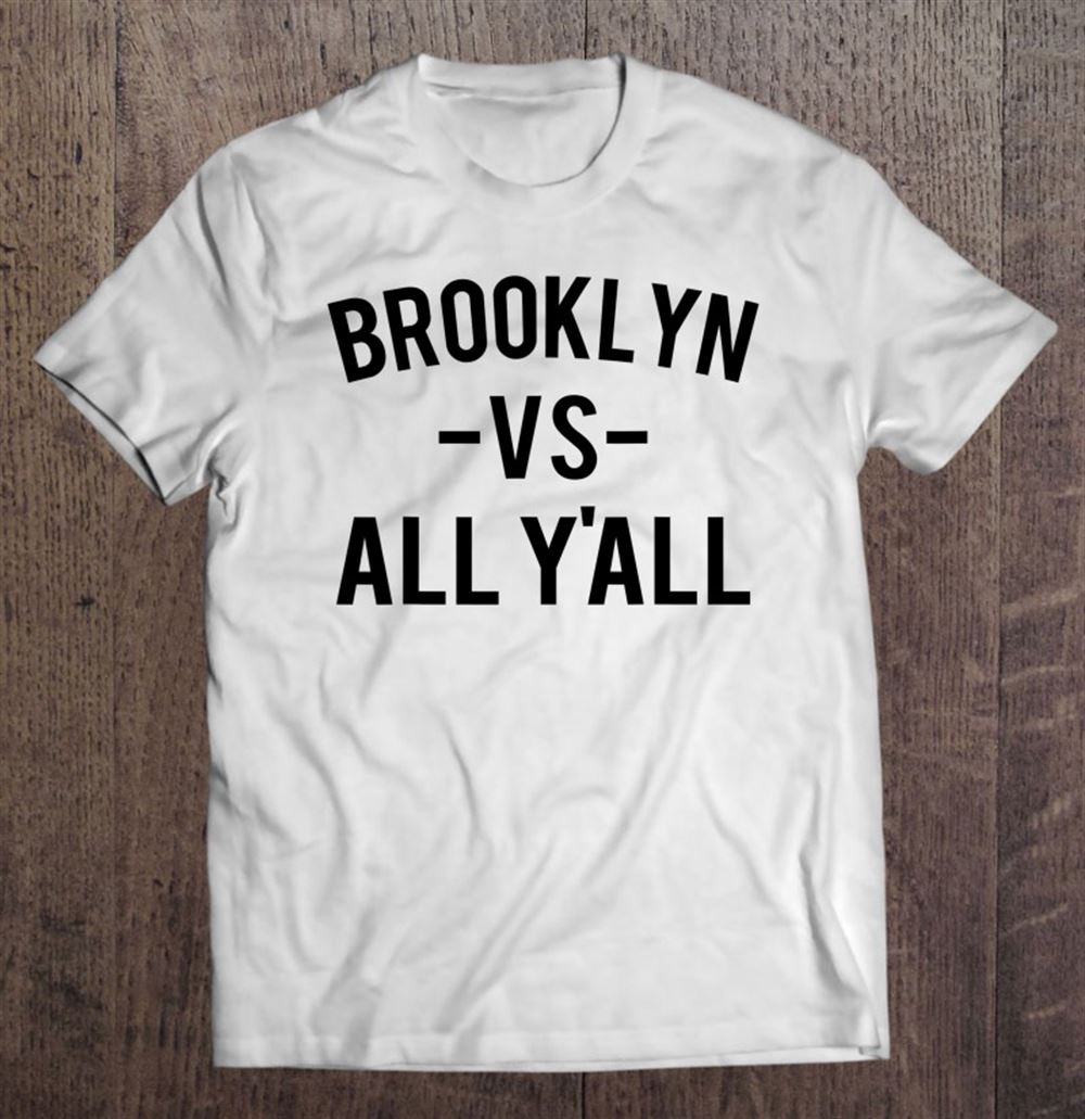 Gifts Brooklyn Vs All Yall 
