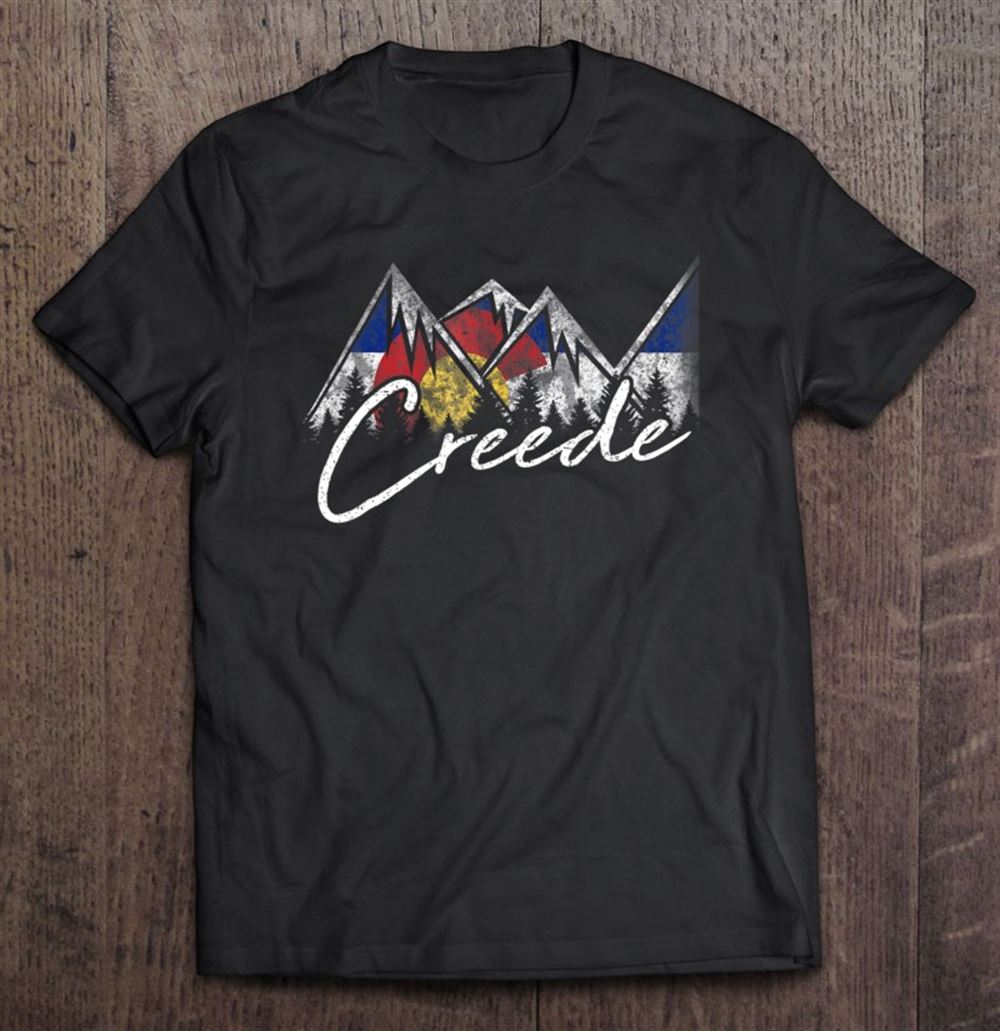 Best Creede Colorado Flag Mountains Shirt Cool Souvenir Gift 